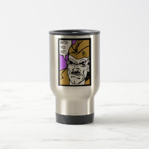 Watch This SH*@%! Travel Mug