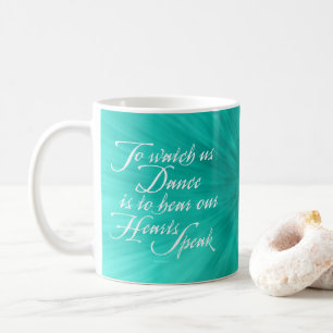 Watch Us Dance Coffee Mug