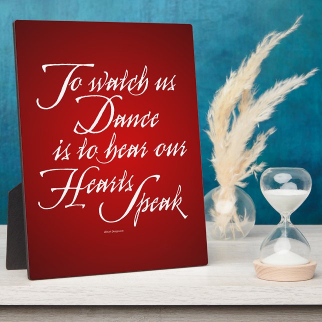 Watch Us Dance Plaque (Side)