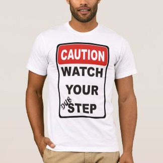 Watch Your Dubstep T-Shirt