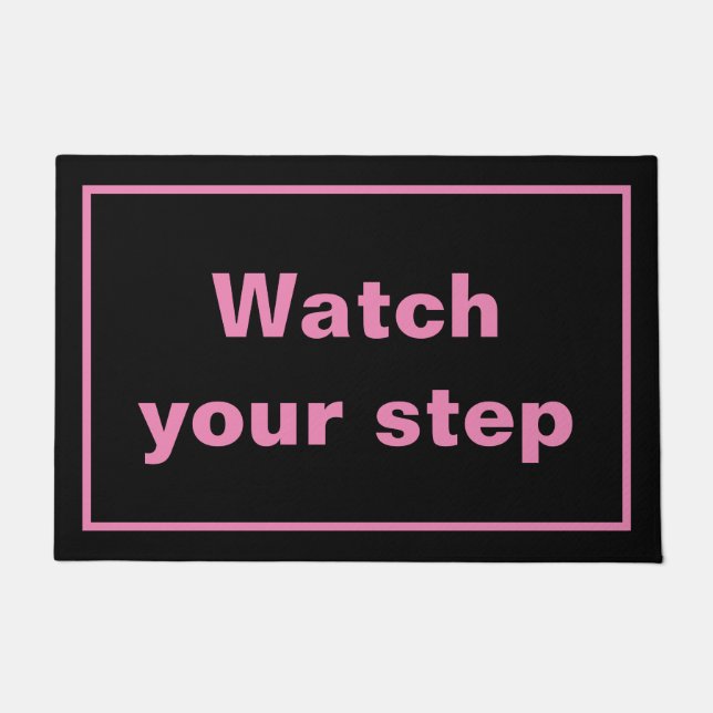 Watch your step doormat (Front)