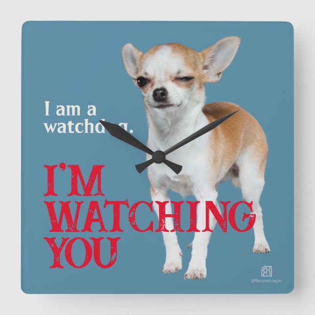 Watchdog Chihuahua - Customizable Square Wall Clock (Front)