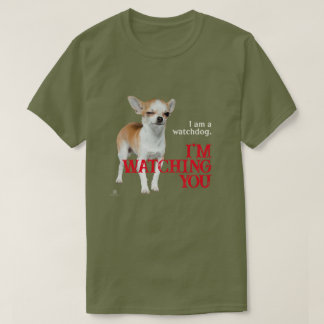 Watchdog Chihuahua - Customizable T-Shirt