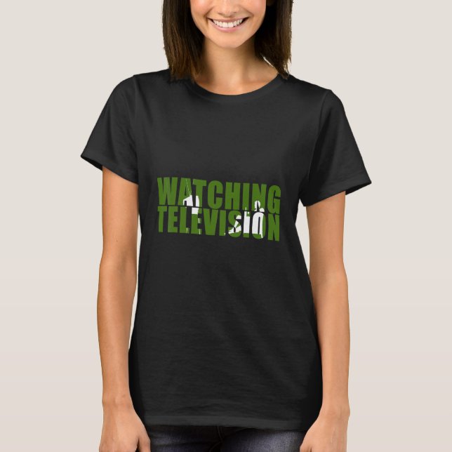 Watching Television Shadow In A Word T-Shirt (Front)