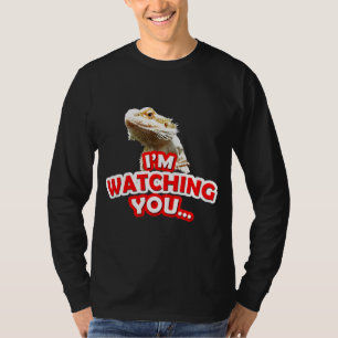 Watching You Bearded Dragon Beardie Reptile T-Shirt
