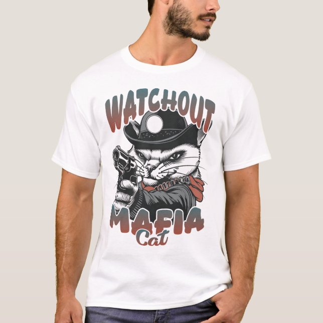 Watchout Mafia Cat T-Shirt (Front)