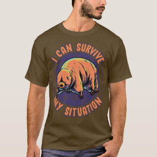 Water Bear Tardigrade I Can Survive Any Situation T-Shirt