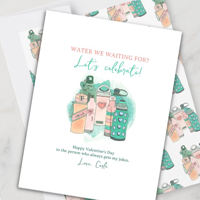 Water Bottle Funny Valentine's Day Holiday Card (Creator Uploaded)