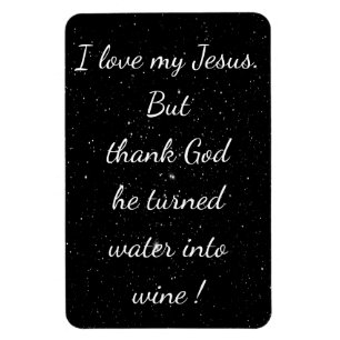 Water Into Wine Magnet