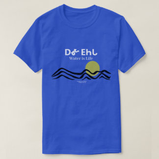 Water Is Life Cherokee Language T-shirt