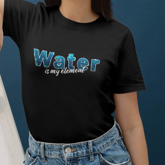 Water is my Element for Water Rats T-Shirt (Creator Uploaded)