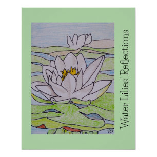 Water Lilies' Reflections  Poster