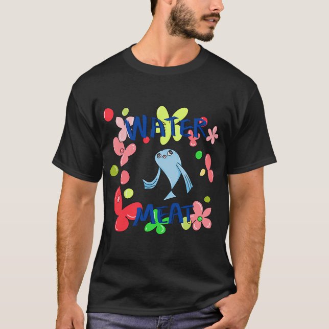 Water-meat with flowers T-Shirt (Front)