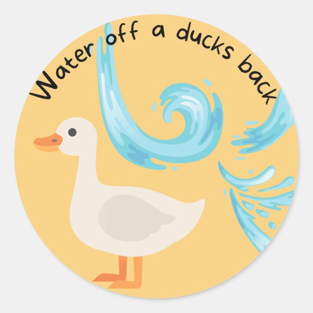Water Off A Ducks Back Sticker (Front)