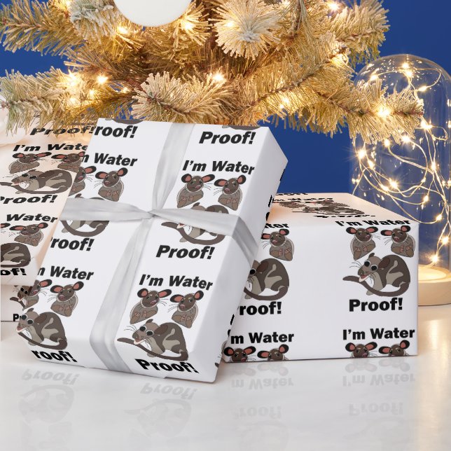 Water Opossum I'm Water Proof Funny  Wrapping Paper (Holidays)