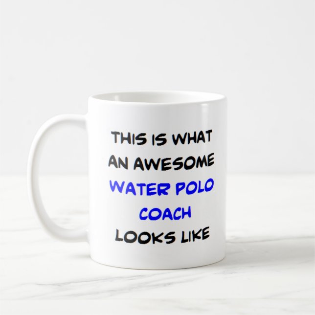 water polo coach, awesome coffee mug (Left)
