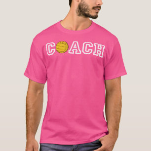 Water Polo Coach T Shirt - Appreciation Gift For C