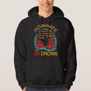 Water Polo Dominate Or Drown Waterpolo Player