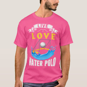Water Polo Live Love Water Polo Water Polo Player