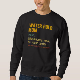 Water Polo Mum Definition Proud Water Polo Mum