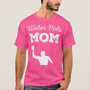 Water Polo Mum Tshirt Waterpolo Shirt Sport Player