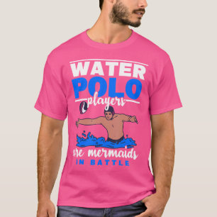 Water Polo Player I'M A Mermaid Waterpolo