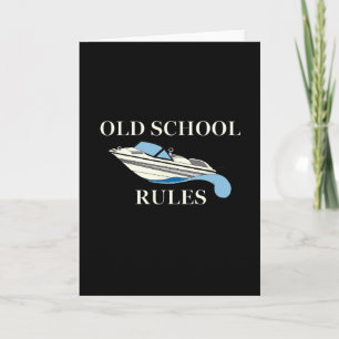 Water Ski Boat Lake Lover Old School Rules Water S Card