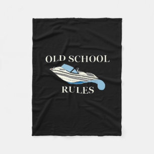 Water Ski Boat Lake Lover Old School Rules Water S Fleece Blanket