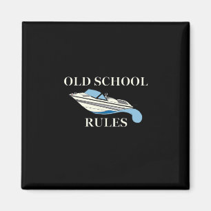Water Ski Boat Lake Lover Old School Rules Water S Magnet