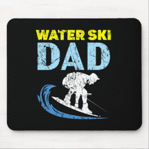 Water Ski Dad Water Skiing Best Daddy Ever Fathers Mouse Pad