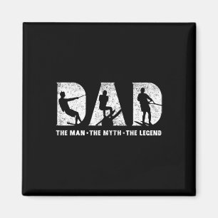 Water Skiing Dad The Man The Myth The Legend Fathe Magnet