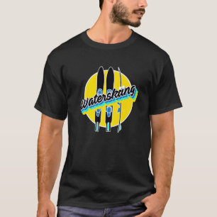 Water Skiing I Water Skiing I Beach Water Skiers S T-Shirt