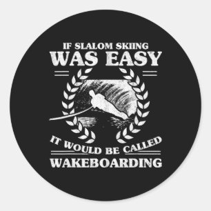 Water Skiing Wakeboarding Retro Slalom Skiing Was  Classic Round Sticker
