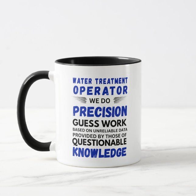 Water Treatment Operator We Do Precision Mug (Left)