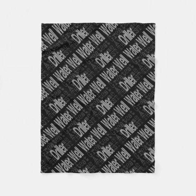 Water Well Driller Extraordinaire Fleece Blanket (Front)