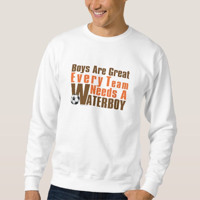 Waterboy Soccer Sweatshirt (Front)
