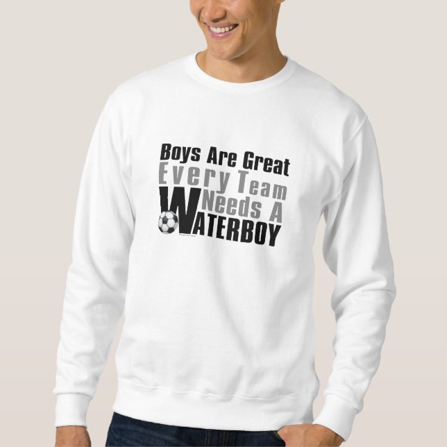 Waterboy Soccer Sweatshirt (Front)