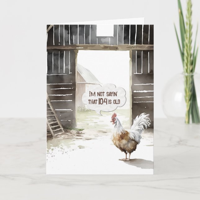 Watercolor Barn Rooster 104th Birthday Humour Card (Front)