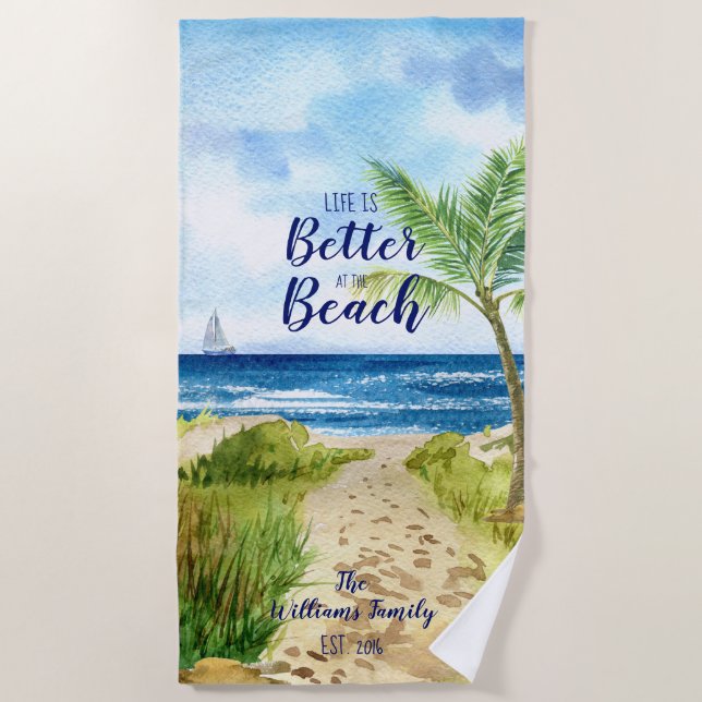 Watercolor Beach Seascape Life is Better at the   Towel (Front)