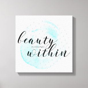 Watercolor Beauty Quote Canvas Print