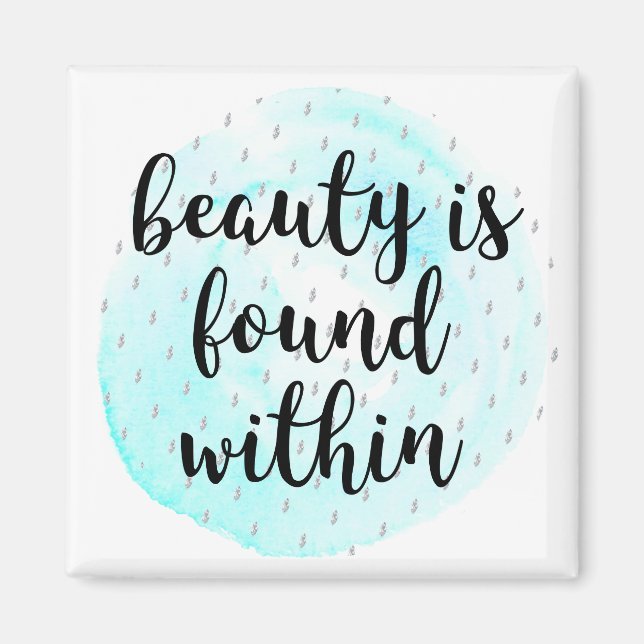 Watercolor Beauty Quote Magnet (Front)