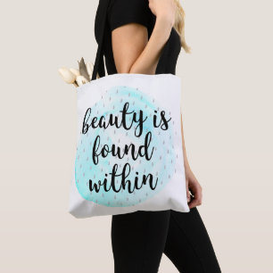 Watercolor Beauty Quote Tote Bag