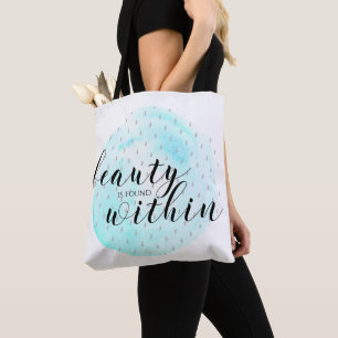Watercolor Beauty Quote Tote Bag
