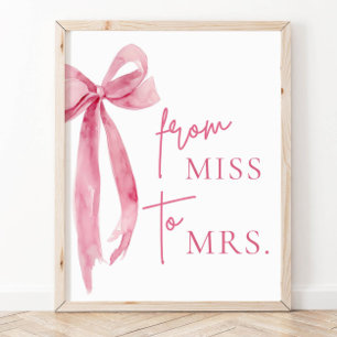 Watercolor Blush Pink Bow From Miss to Mrs. Sign