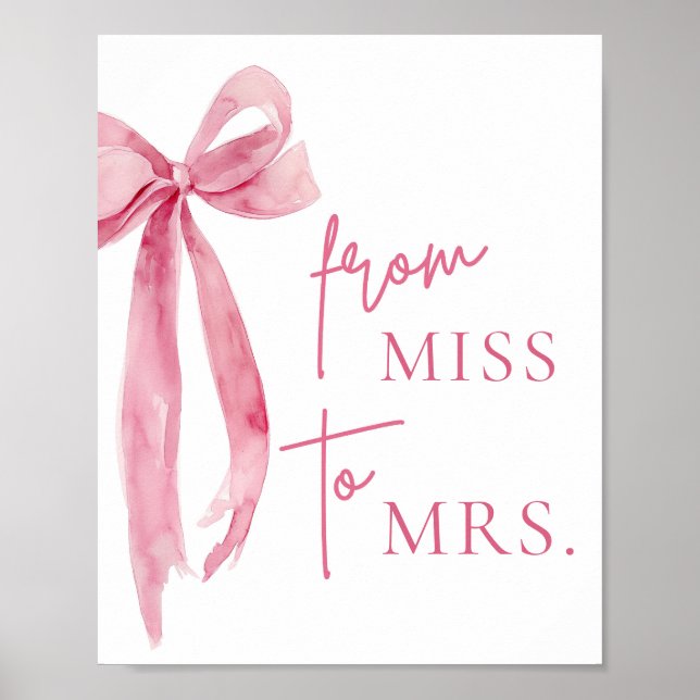 Watercolor Blush Pink Bow From Miss to Mrs. Sign (Front)