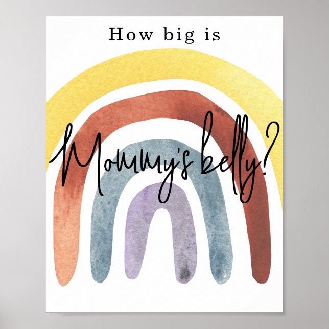 Watercolor Boho Rainbow How big is Mommy's belly Poster (Front)