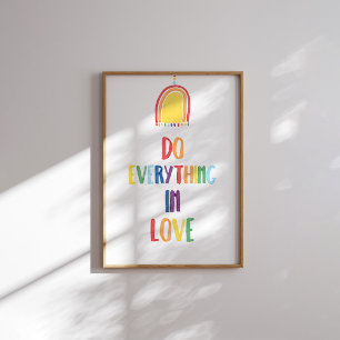 Watercolor colourful Do everything in love poster