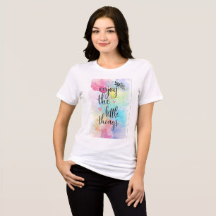Watercolor “Enjoy the Little Things” Motivational  Tri-Blend Shirt