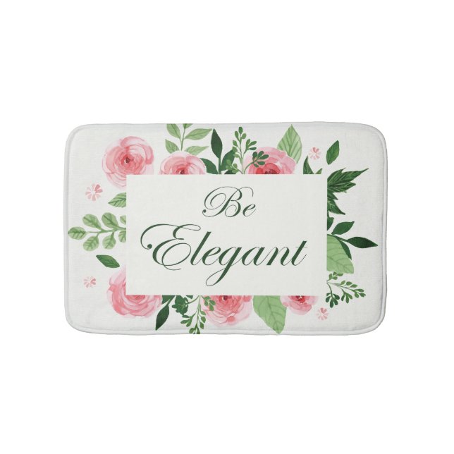 Watercolor Floral "Be Elegant" Saying Bath Mat (Front)