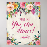 Watercolor Floral Trust me you can dance, Bar Sign
